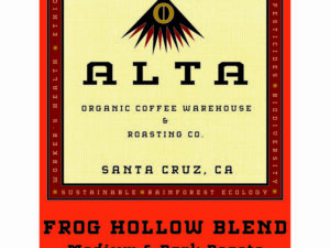 FROG HOLLOW BLEND Coffee From  Alta Organic Coffee On Cafendo