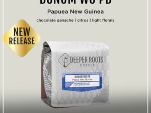 PAPUA NEW GUINEA - BUNUM WO PB Coffee From  Deeper Roots Coffee On Cafendo