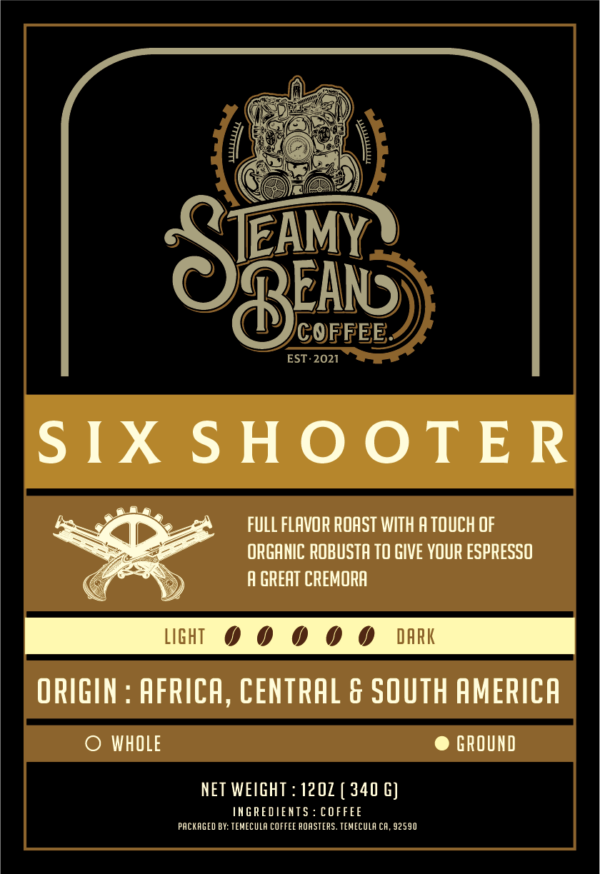 SIX SHOOTER DARK ROAST Coffee From Steamy Bean Coffee -Cafendo